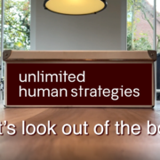 Out of the box. Lancering Unlimited Human Strategies